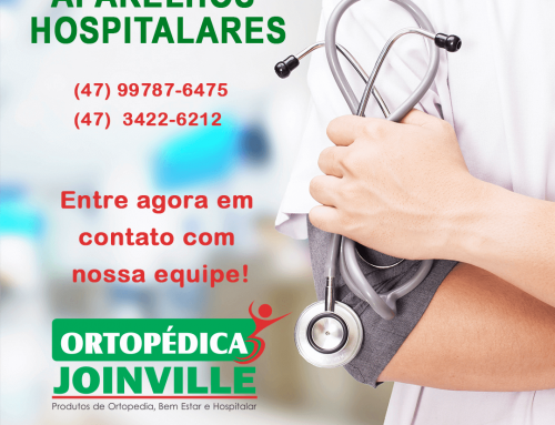 Equipamentos Hospitalares Você Encontra na Ortopédica Joinville